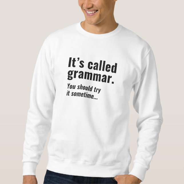 Det heter Grammar Sweatshirt (Framsida)