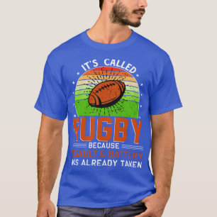 Det heter Rugby eftersom misshandel och batteri va T Shirt
