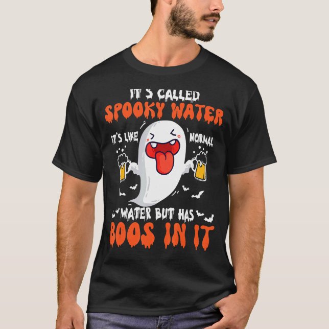 Det heter Spooky Vatten. Det är som Normal Vatten  T Shirt (Framsida)
