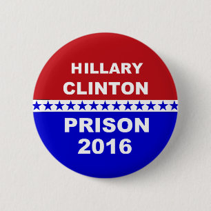 Det Hillary fängelset 2016 populära anti Hillary Knapp