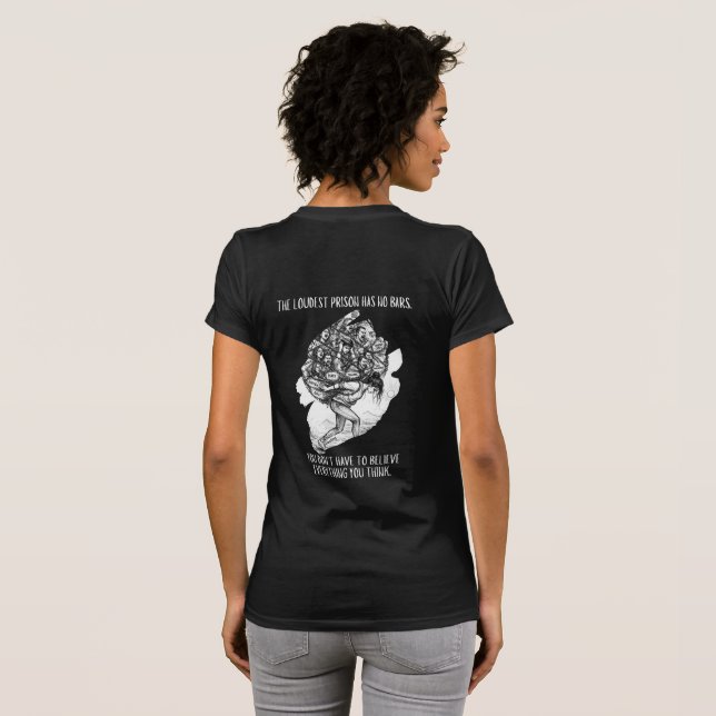Det Högsta Fängelset Har Inga Stänger | Mental häl T Shirt (Hel baksida)