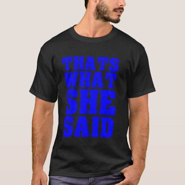 Det hon sa citerar Påstående Retro V. T Shirt (Framsida)