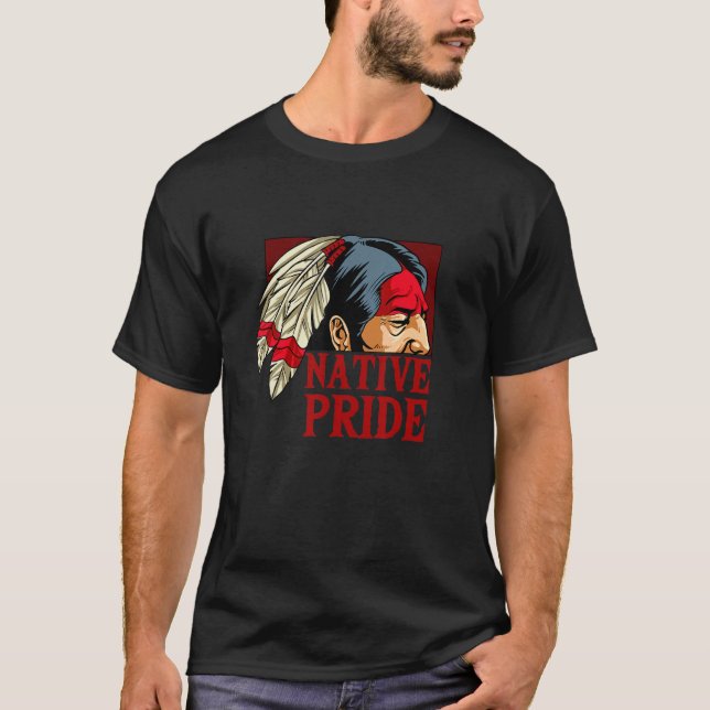 Det inhemska Pridet Indian T Shirt (Framsida)