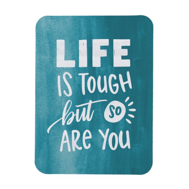 Det inspirerande budskap du är Tuff Magnet (Vertikal)