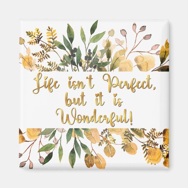 Det inspirerande livet är inte Perfekt utan underb Magnet (Framsidan)