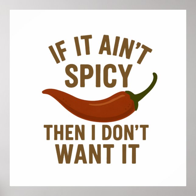 🔥 det inte är kryddigt vill jag inte ha det poster (Framsidan)
