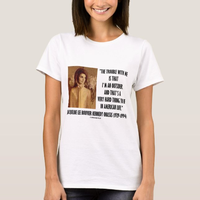 Det Jackie Kennedy porträtt besvärar med mig som T-shirt (Framsida)