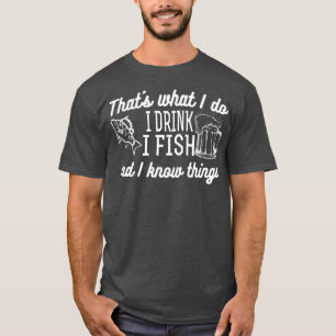 Det jag dricker, jag dricker och jag känner Sak. T Shirt