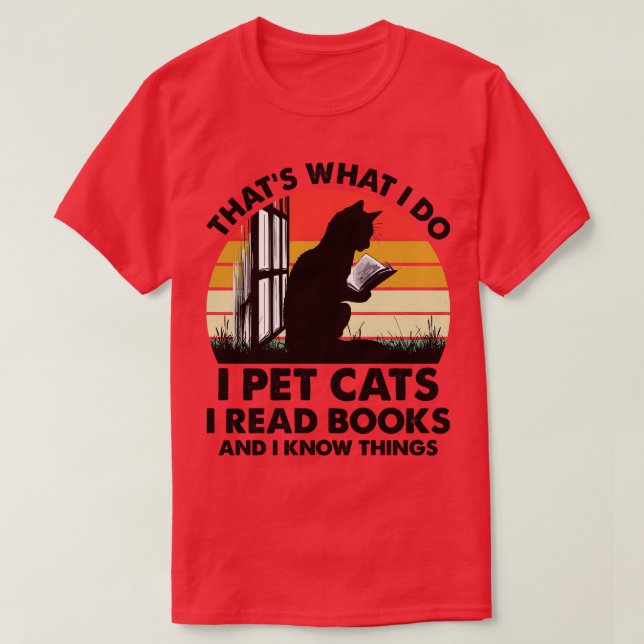 Det jag gör är att äta katter jag läser Bokar och  T Shirt (Design framsida)