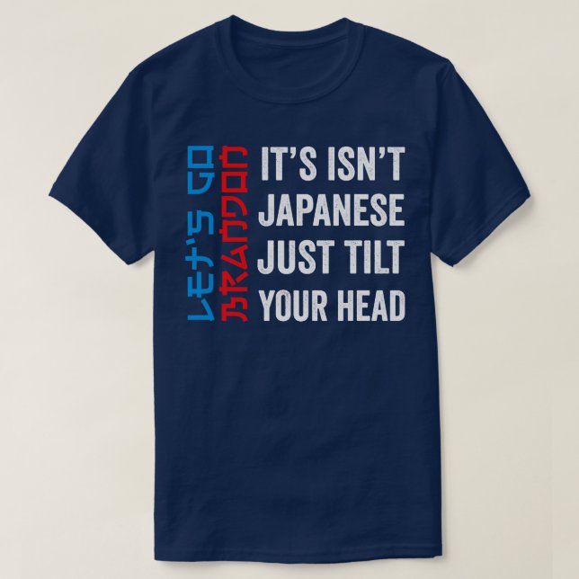 Det japanska locket går till Brandon Funny Lets Go T Shirt (Design framsida)