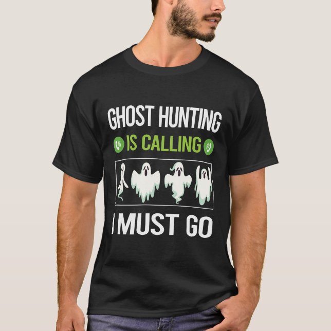 Det kallas Ghost Hunting Paranormal T Shirt (Framsida)