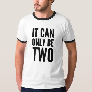 DET KAN BARA VARA TVÅ T SHIRT