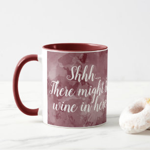 Det kan finnas Vin här i ett lustigt maronskript Mugg