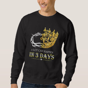 Det kan hända mycket om tre dagar. lång ärmad tröja