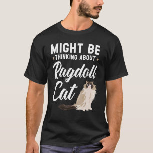 Det kan tänkas att Ragdoll Cat Kattunge Meow Kit T Shirt