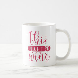 Det kan vara Vin Kaffemugg