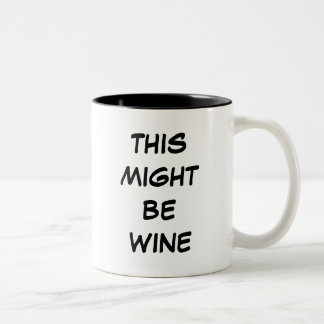 Det kan vara Vin Mugg