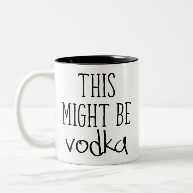 Det kan vara Vodka. Två-Tonad Mugg (Vänster)