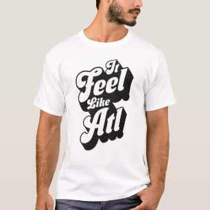 Det känns som Atl Coola Atlanta Gift Retro-Vintage T Shirt