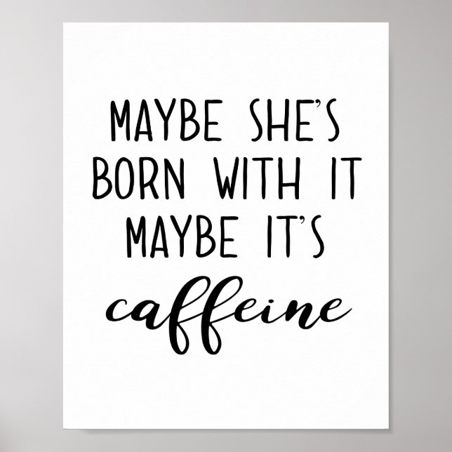 Det kanske är Caffeine Poster (Framsidan)