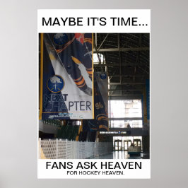 DET KANSKE ÄR DAGS... FLÄKT ASK HEAVEN POSTER