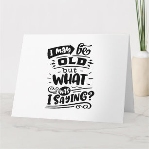Det kanske var gammalt, men det jag sa var roligt. kort