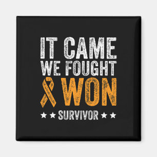 Det kom vi och Won Leukemia Awareness Survi Magnet