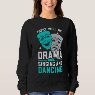 Det Kommer Att Bli Drama Och Sång Och Dans Musica T Shirt