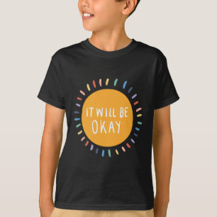 Det kommer att bli en inspiration till psykiska hä t shirt
