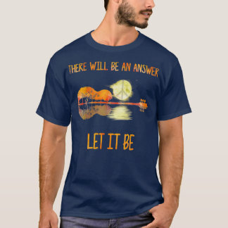 Det kommer att finnas ett svar på detta (2) t shirt