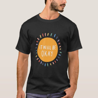 Det kommer att gå bra t shirt