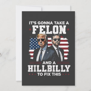 Det kommer att ta felon och hillbilly Trump Vance Inbjudningar