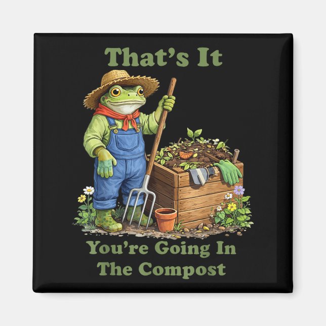 Det kommer i komposten mamma trädgårdsskötsel magnet (Framsidan)