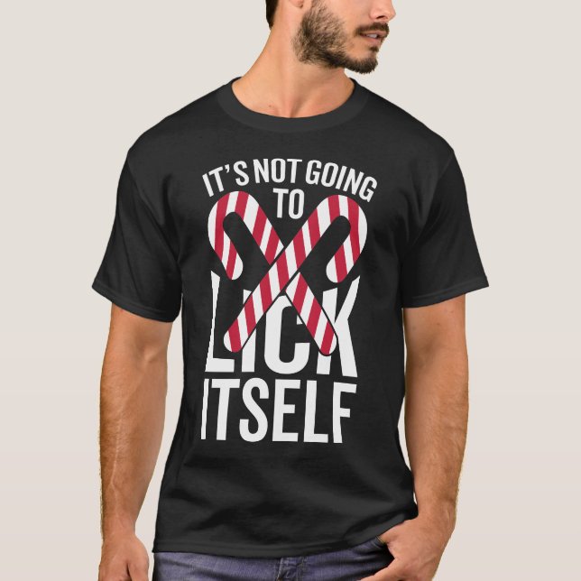 Det kommer inte att slicka sig själv t shirt (Framsida)