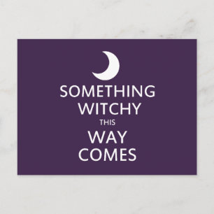 Det kommer nåt Witchy så här Vykort