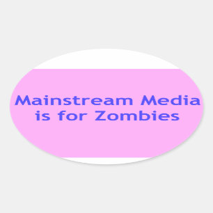 Det konventionella massmedia är för Zombies Ovalt Klistermärke