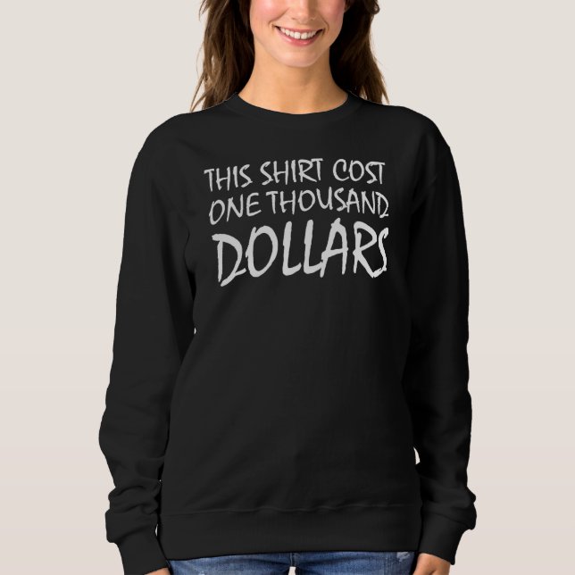 Det kostar tusen dollar t shirt (Framsida)