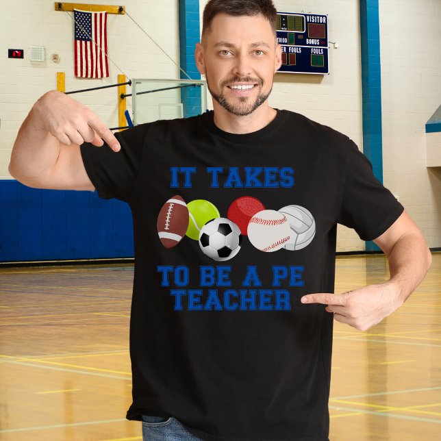 Det krävs att Bollar är en idrottslärare T Shirt (Skapare uppladdad)
