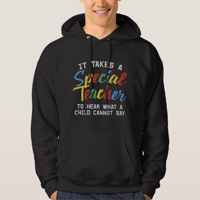 Det krävs en Speciell lärare att höra..  Hoodie (Framsida)