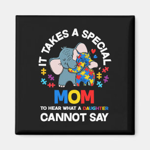 Det krävs en Speciell Mamma-autistisk dotterdocka Magnet
