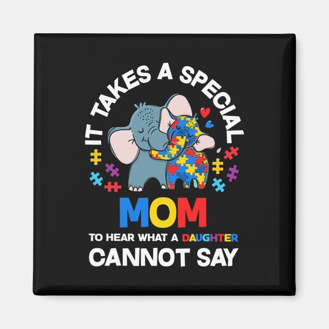 Det krävs en Speciell Mamma-autistisk dotterdocka Magnet (Framsidan)