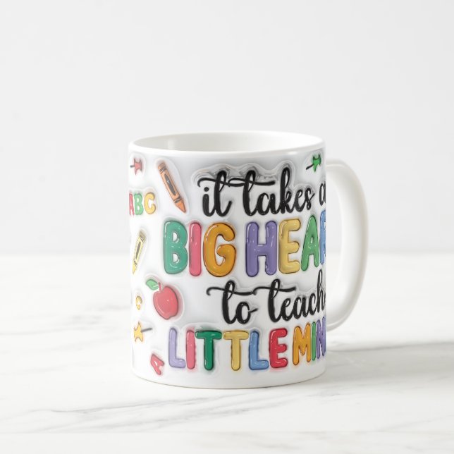 det krävs ett stort hjärta för att forma små sinne kaffemugg (Framsida höger)