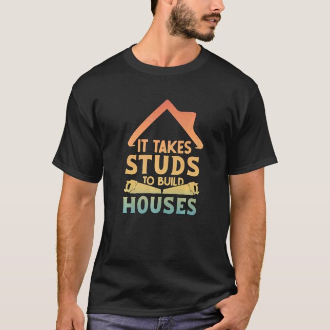 Det krävs försök att Bygga Houses House Builder Ca T Shirt (Framsida)