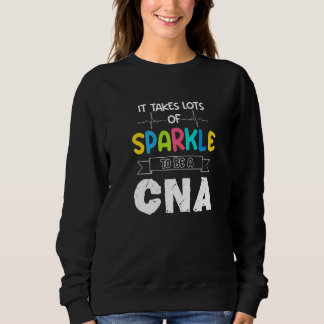 Det Krävs Massor Av Glans För Att Vara En Cna Sjuk T Shirt