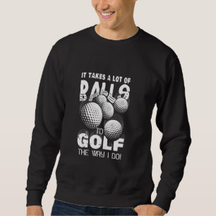 Det krävs mycket Bollar för att Golfplattan ska bl Lång Ärmad Tröja