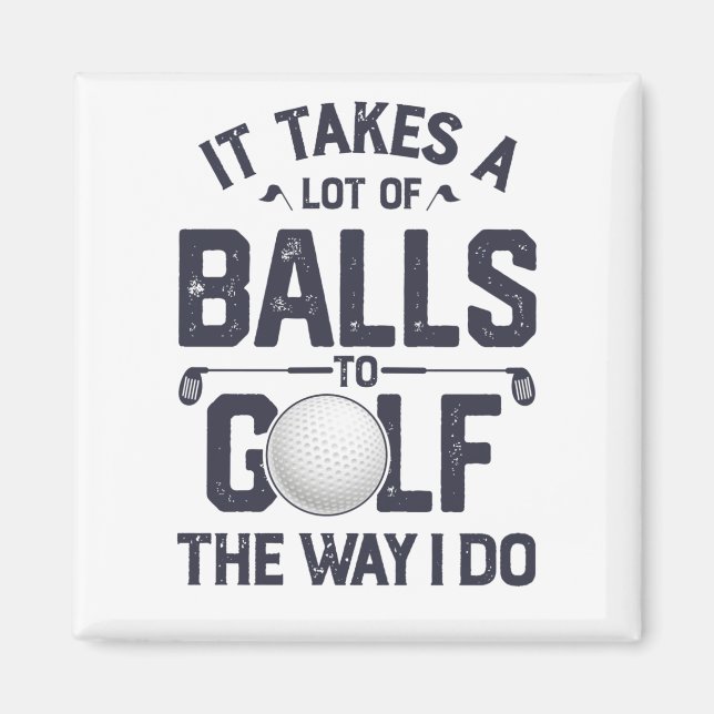 Det krävs mycket Bollar Golf Shirt för manar kvinn Magnet (Framsidan)