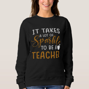 Det krävs mycket sparkler för att vara lärare. t shirt