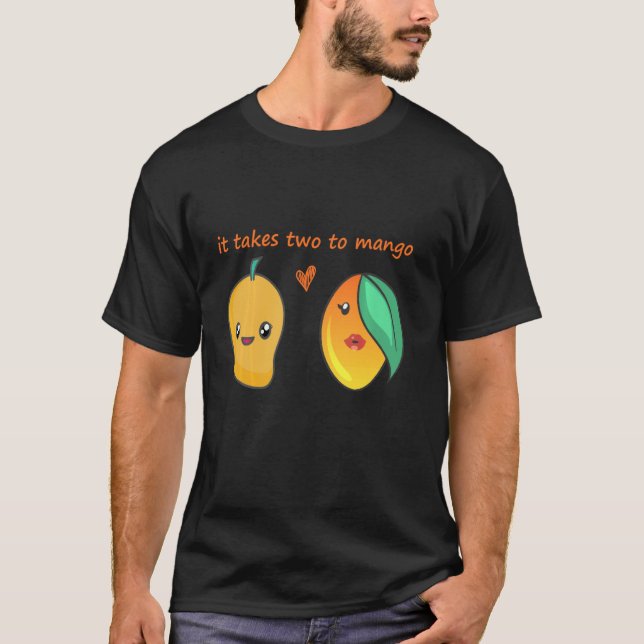 Det krävs två för att hantera Cute Tango Mango Fru T Shirt (Framsida)