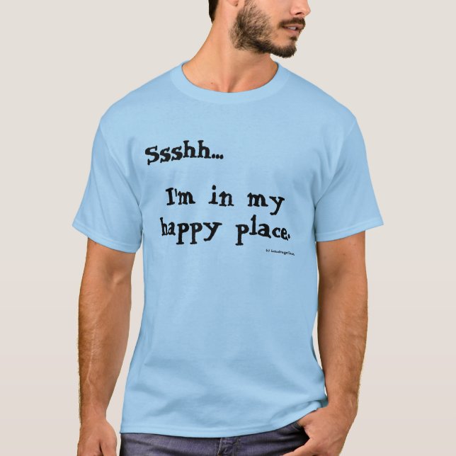Det lyckliga stället Shush skjortan T-shirt (Framsida)