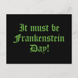 Det måste vara Frankensteins dag Vykort